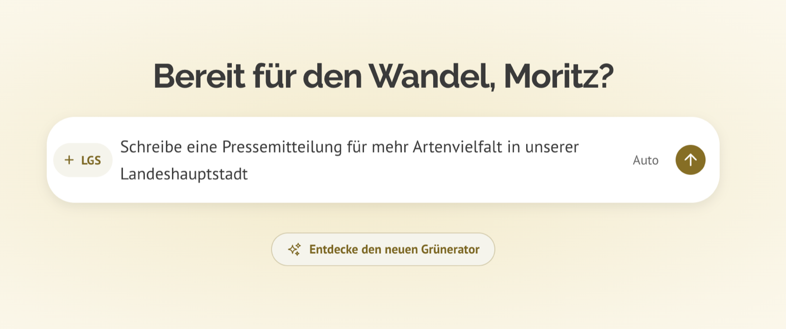 Das Chat-Eingabefeld mit dem Rollen-Chip „LGS“ links und der eingetippten Bitte „Schreibe eine Pressemitteilung für mehr Artenvielfalt in unserer Landeshauptstadt“.