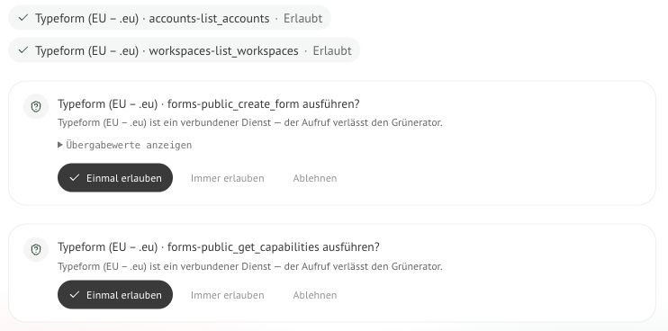 Typeform im Grünerator-Chat: getrennte Freigaben zum Anlegen des Demo-Formulars und zum Abrufen der unterstützten Formularfunktionen